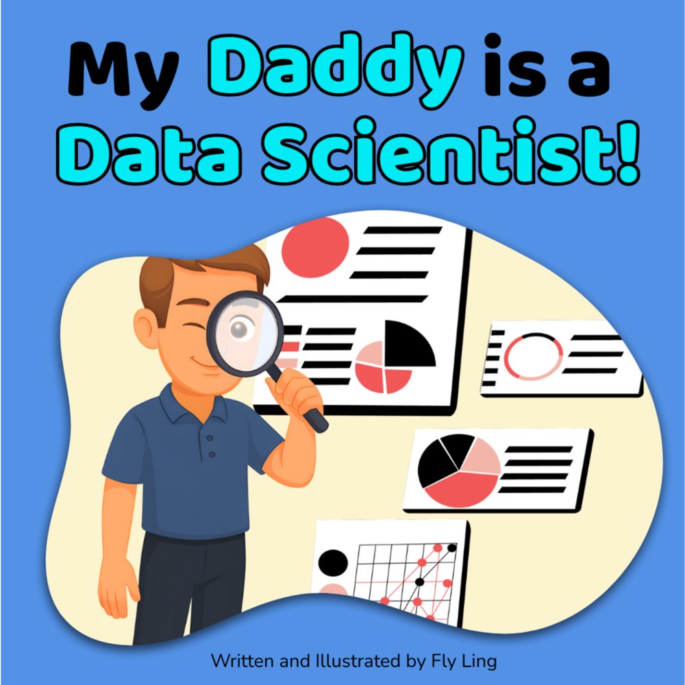 Cover of My Daddy Is A Data Scientist!