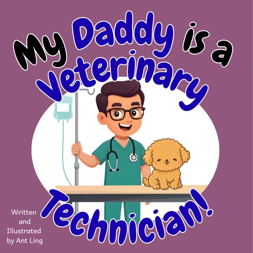 Cover of My Daddy Is A Veterinary Technician!
