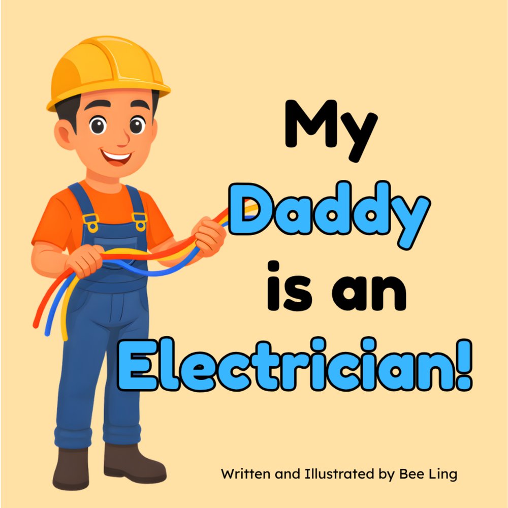 Cover of My Daddy Is An Electrician!
