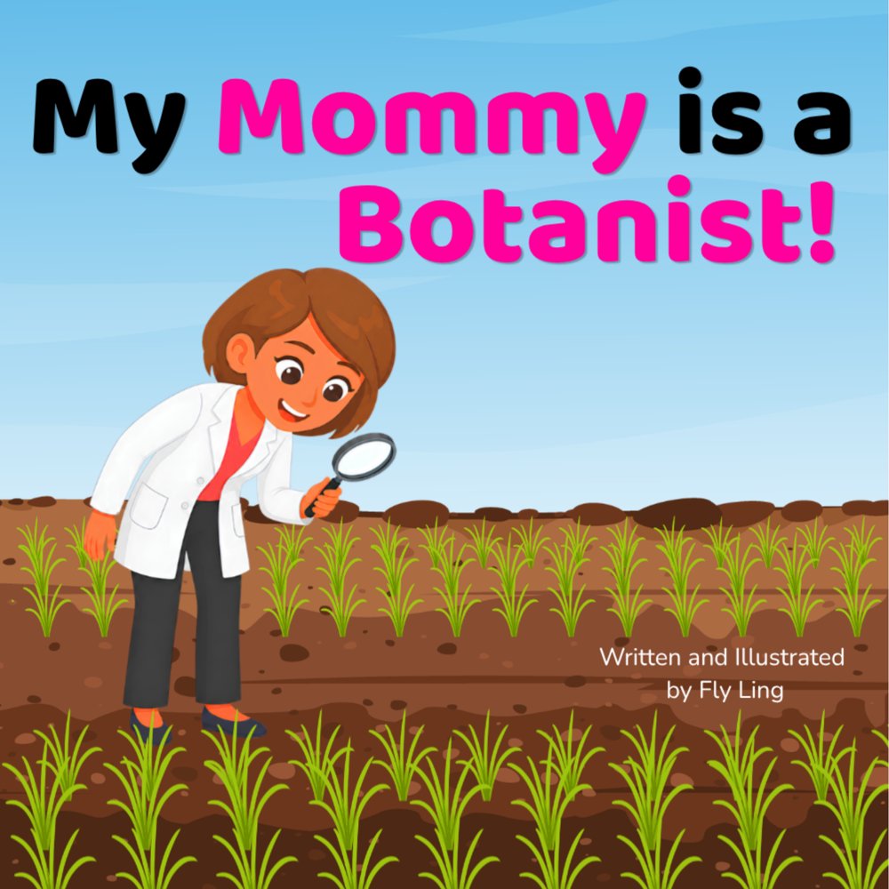 Cover of My Mommy is a Botanist!