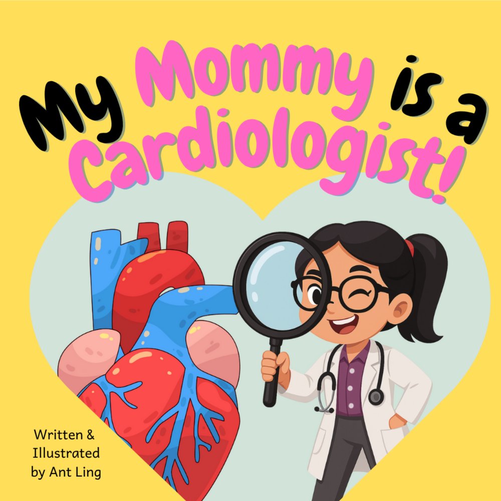 Cover of My Mommy is a Cardiologist!