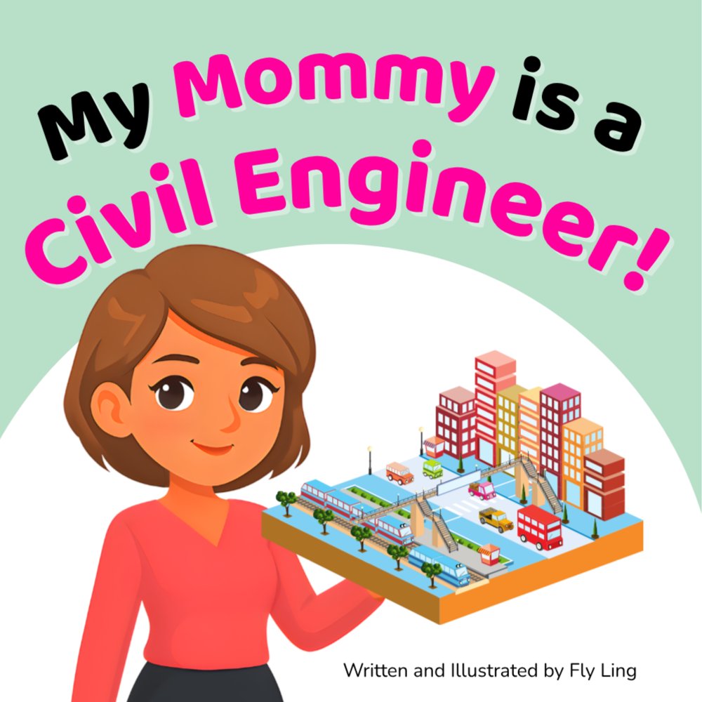 Cover of My Mommy is a Civil Engineer!