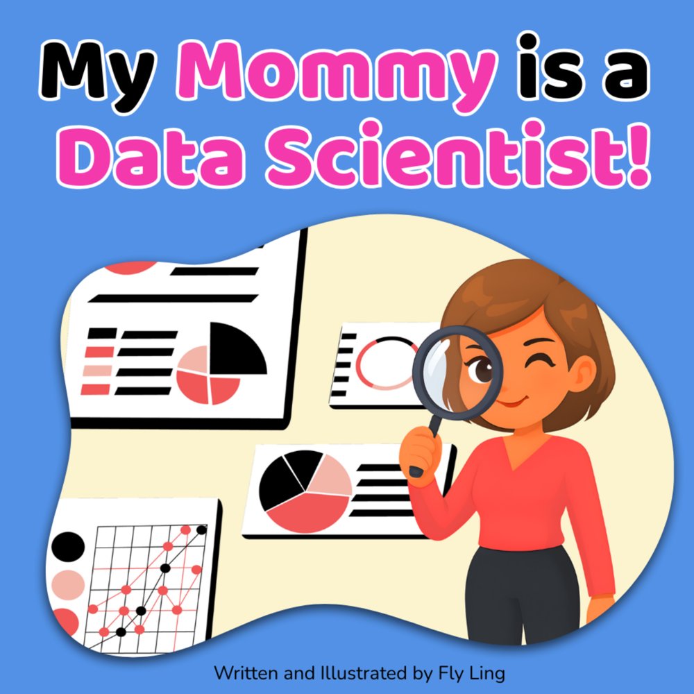Cover of My Mommy Is A Data Scientist!