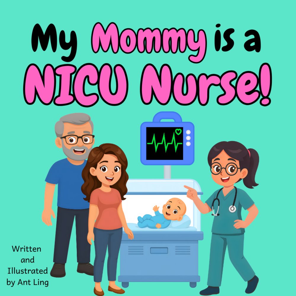 Cover of My Mommy is a NICU Nurse!