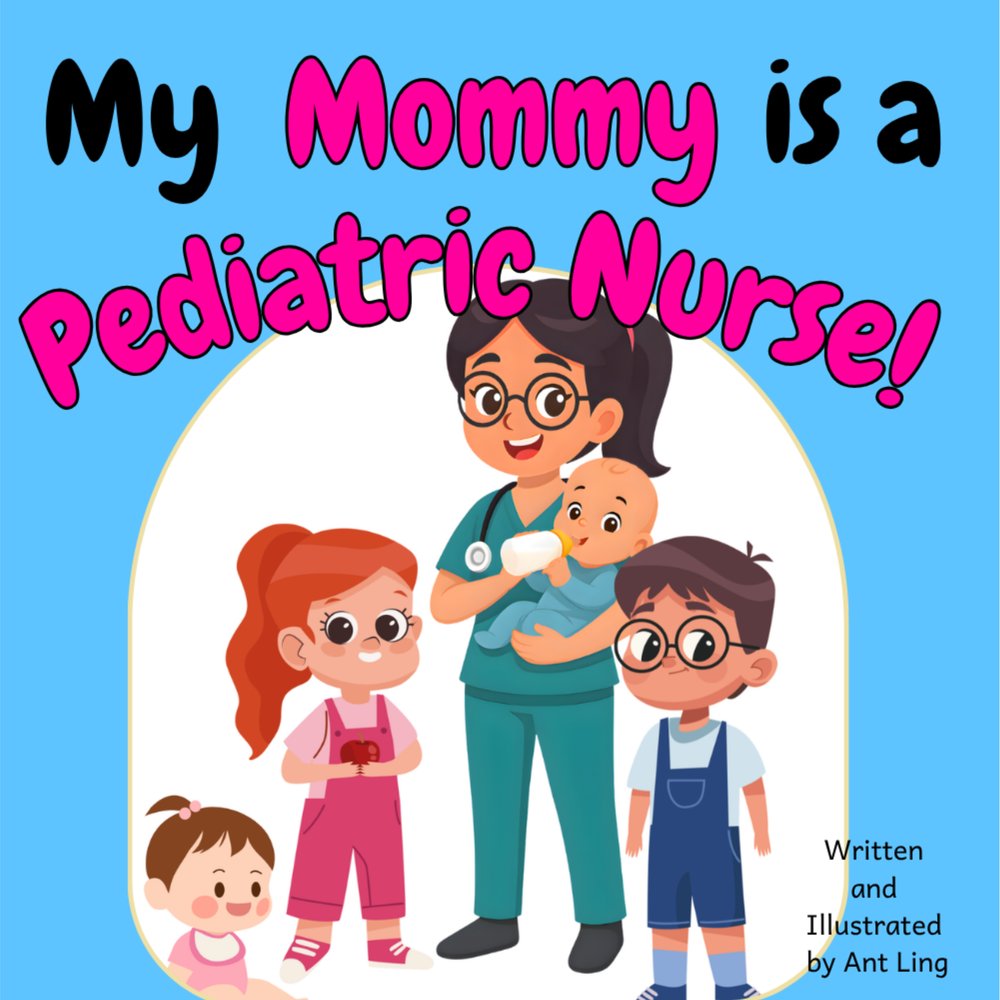Cover of My Mommy is a Pediatric Nurse!